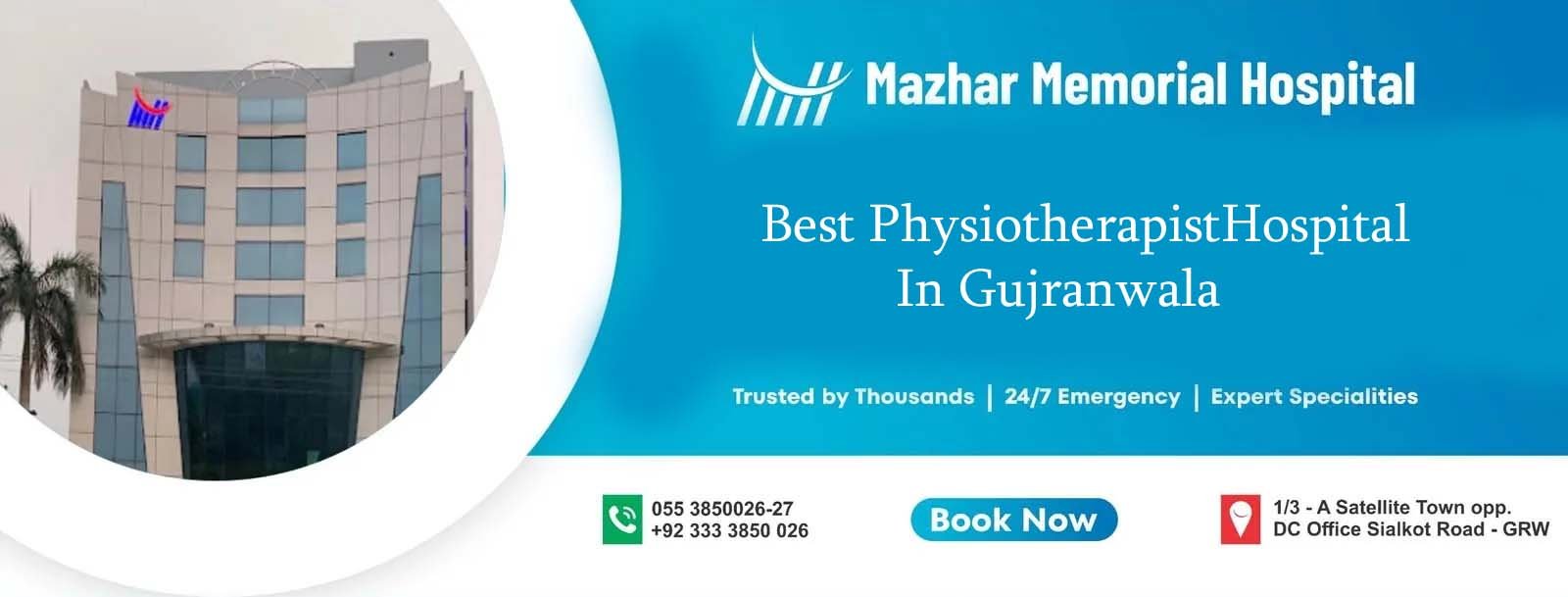 best physiotherapist in gujranwala