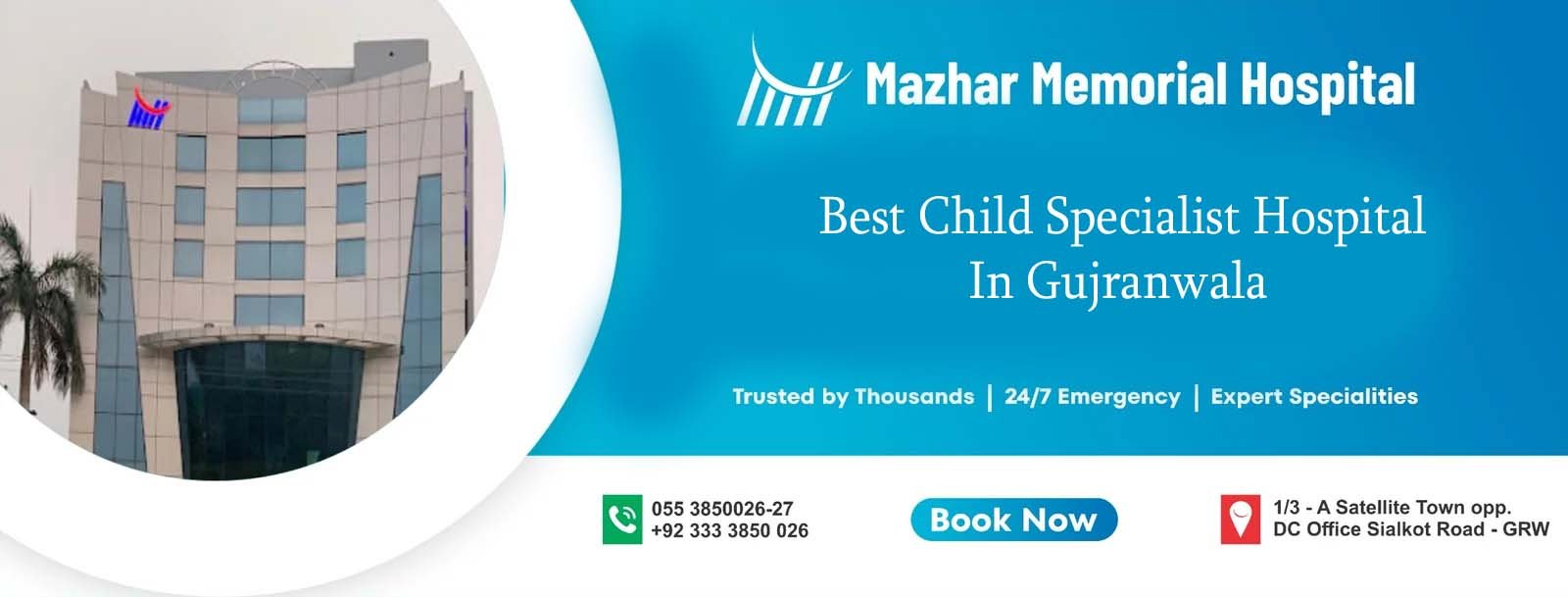 Child Care best child specialist in gujranwala